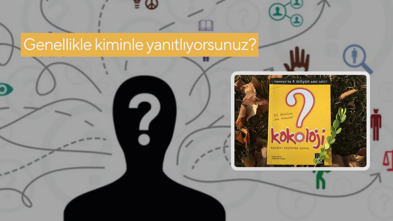 Kokoloji testini kiminle birlikte yanıtladınız? Okuyucularımızın her hafta yayınladığımız bu psikolojik testleri genellikle kiminle yanıtladığını merak ediyoruz...