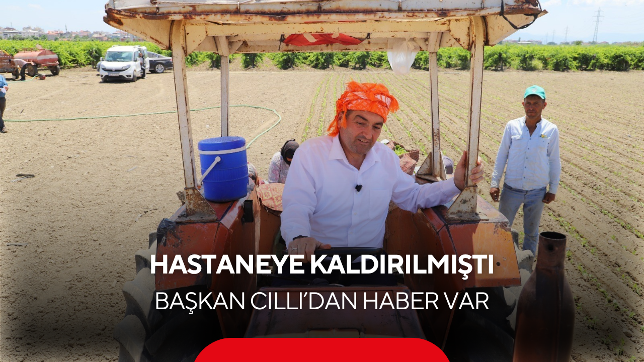 Üzüm hasadında eli makineye sıkışmıştı... Ameliyat olan Saruhanlı Belediye Başkanı Cıllı'dan haber var