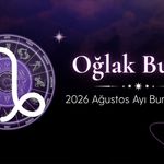 Oğlak Burcu Ağustos 2026 Yorumu: Kariyerde Yükseliş, Finansal Fırsatlar Kapıda