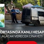 Sokak ortasında kanlı hesaplaşma! Alacak verecek cinayeti