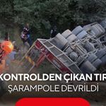 Şarampole devrilen tır sürücüsünden acı haber