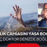 Sağlık camiasını yasa boğan acı haber: Genç doktor denizde boğuldu