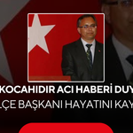 Murat Kocahıdır acı haberi duyurdu ! Eski ilçe başkanı hayatını kaybetti