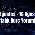 Haftalık Burç Yorumları 10 Ağustos – 16 Ağustos | Bu Hafta 12 Burcu Neler Bekliyor?