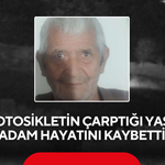 Yoğun bakımda verdiği yaşam savaşını kaybetti