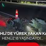 Salihli’de yürek yakan kaza! Henüz 18 yaşındaydı…