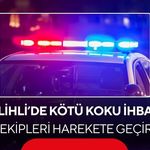 Salihli’de kötü koku paniği! Ekipler eve girdi