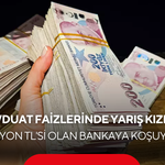Mevduat faizlerinde yarış kızıştı! 1 milyon TL'si olan bankaya koşuyor...