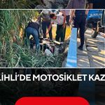 Salihli’de motosiklet kazası