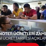 Notere gidecekler dikkat! 2026 yılı ücret tarifesi değişti