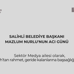 Salihli Belediye Başkanı Mazlum Nurlu'nun acı günü