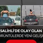 Salihli’de olay yaratan hayasızca görüntüde yeni gelişme…