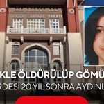 Tüfekle öldürülüp gömüldü, sır perdesi 20 yıl sonra aydınlatıldı