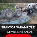 Traktör şarampole devrildi: 4 yaralı