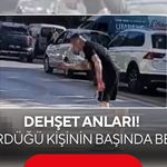 Dehşet anları! Öldürdüğü kişinin başında bağırarak bekledi