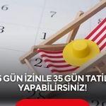 Yeni yılın tatil planı şimdiden hazır! 2027’de 5 gün izinle 35 gün tatil yapılabilecek