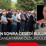 4 gün sonra cesedi bulundu! “Planlayarak öldürdüler”
