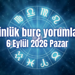 Günlük burç yorumları: 6 Eylül 2026 Pazar