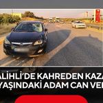 Salihli’de kahreden kaza! Yolun karşısına geçemedi…