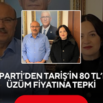 İYİ Parti’den TARİŞ’in 80 TL’lik üzüm fiyatına tepki 'En az 145 TL olmalı'