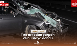 Tıra arkadan çarpan araç hurdaya döndü