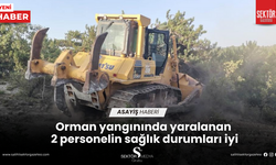 Orman yangınında yaralanan 2 personelin sağlık durumları iyi