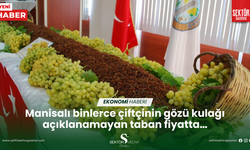 Manisalı binlerce çiftçinin gözü kulağı açıklanamayan taban fiyatta…