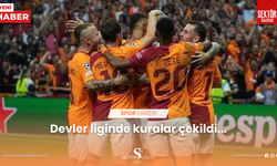 Devler liginde kuralar çekildi...