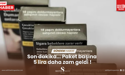 Sigaraya bir zam daha geldi