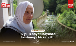 112 yıllık hayatı boyunca hastaneye bir kez gitti