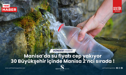 Manisa’da su fiyatı cep yakıyor !