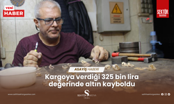 Kargoya verdiği 325 bin lira değerinde altın kayboldu