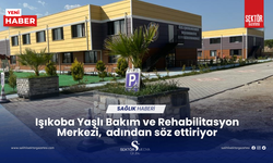 Işıkoba Yaşlı Bakım ve Rehabilitasyon Merkezi,  adından söz ettiriyor