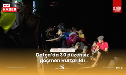 Datça’da 30 düzensiz göçmen kurtarıldı