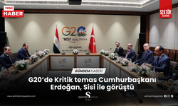 G20’de Kritik temas Cumhurbaşkanı Erdoğan, Sisi ile görüştü