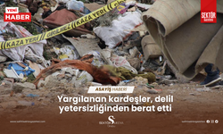 Yargılanan kardeşler, delil yetersizliğinden berat etti