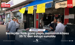 Balıkçılar halk günü yaptı: Hamsinin kilosu 35 TL’den satışa sunuldu