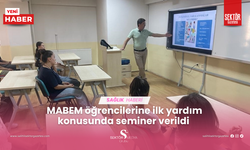 MABEM öğrencilerine ilk yardım konusunda seminer verildi