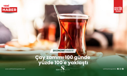 Çay zammı 100 günde yüzde 100'e yaklaştı