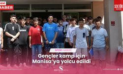 Gençler kamp için Manisa’ya yolcu edildi