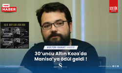 Altın Koza'da en iyi yönetmen Manisalı…