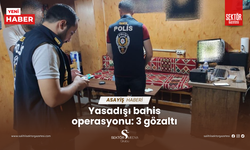 Yasadışı bahis operasyonu: 3 gözaltı