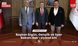 Başkan Ergün, Gençlik ve Spor Bakanı Bak’ı ziyaret etti