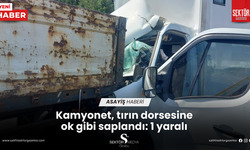 Kamyonet, tırın dorsesine ok gibi saplandı: 1 yaralı