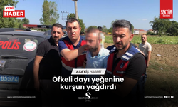 Öfkeli dayı yeğenine kurşun yağdırdı