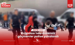 Kuşadası'nda düzensiz göçmenler polise yakalandı