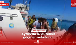 Aydın’da 47 düzensiz göçmen yakalandı