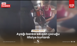 Ayağı banka sıkışan çocuğu itfaiye kurtardı