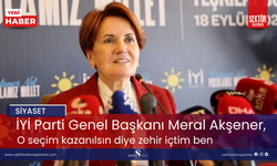 Akşener, O seçim kazanılsın diye zehir içtim ben