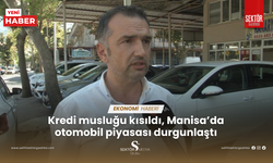 Kredi musluğu kısıldı, Manisa’da  otomobil piyasası durgunlaştı